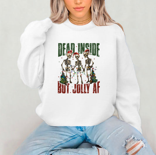 Dead Inside But Jolly AF Sublimation Gildan Top