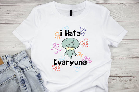 9.I Hate Everyone T Shirt (Nyte Sky Original)
