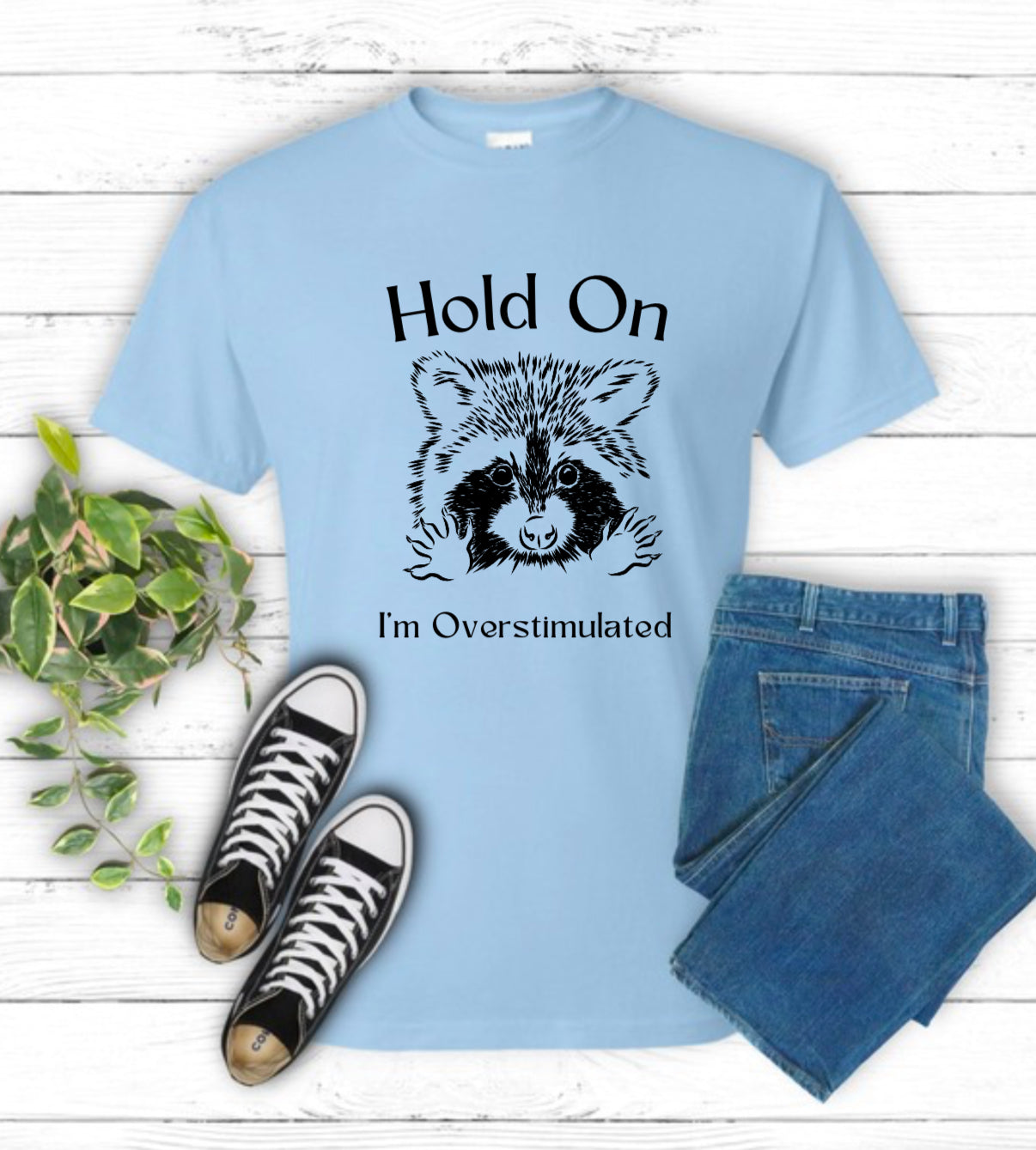 Hold On I’m Overstimulated Sublimation Gildan Top